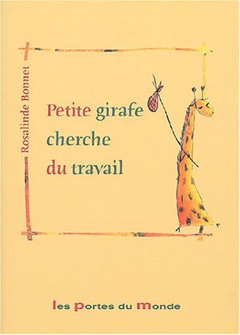 La  girafe qui cherchait du travail