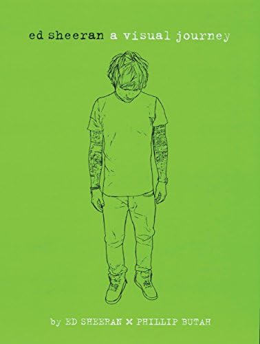Ed Sheeran: Memories We Made: Christie Goodwin, Sheeran, John
