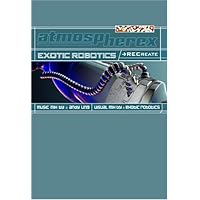 Exotic Robotics: Recreate