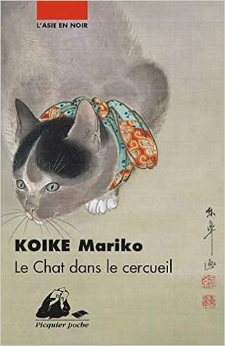 Le Chat Dans Le Cercueil Asie En Noir Poche Koike Mariko Chesneau Karine Amazon Com Books Le Chat Dans Le Cercueil Asie En Noir Poche Koike Mariko Chesneau Karine Amazon Com Books