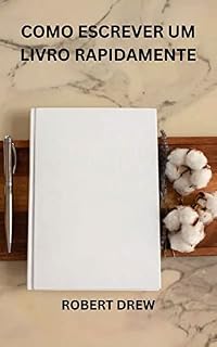 Livro COMO ESCREVER UM LIVRO RAPIDAMENTE
