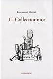 La Collectionnite by