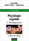 Physiologie végétale, tome 2 : Développement, 6e édition by 