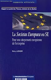 La  societas europaea ou SE