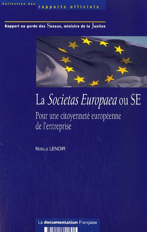 La  societas europaea ou SE