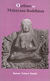Outlines of Mahayana Buddhism