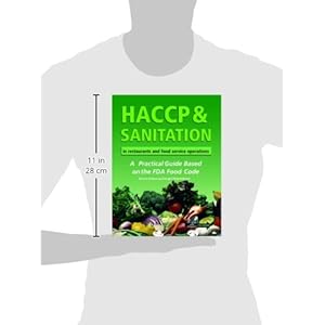 HACCP & Sanitation in Restaurants and Food Service Operations: A Practical Guide Based on the USDA Food Code With Companion CD-ROM