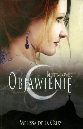 Objawienie (Błękitnokrwiści, #3)