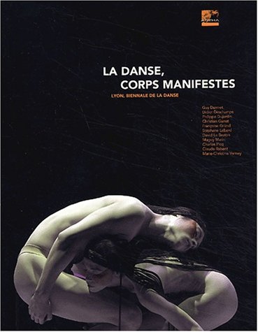 La  danse, corps manifestes