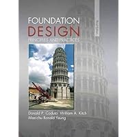 Foundation Design: Principles and Practices