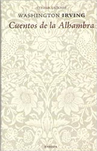 Amazon Com Cuentos De La Alhambra Confabulaciones Spanish Edition 9788494733185 Washington Irving Jose Ventura Traveset Books