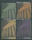 Public Finance : A Contemporary Application of Theory to Policy, Hyman, David N., 0030337844