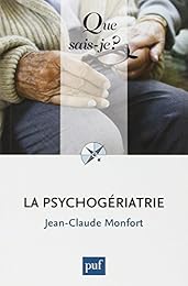 La  psychogériatrie