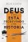 Livro Deus ainda está escrevendo a sua história