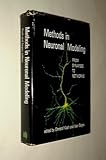 Methods in Neuronal Modeling : From Synapses to Networks, , 0262111330
