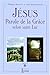 JESUS PAROLE DE LA GRACE SELON SAINT LUC 2 VOLUMES : VOLUME 1, TEXTE. VOLUME 2, LECTURE CONTINUE. 3 by