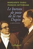Le bureau de poste de la rue Dupin et autres entretiens by 