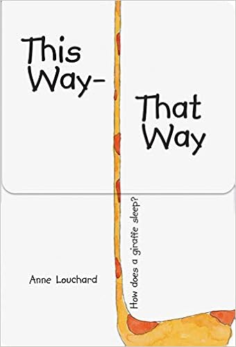 This Way That Way Louchard Anne Louchard Anne Amazon Com Books This Way That Way Louchard Anne Louchard Anne Amazon Com Books