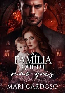 Livro A Família Que Eu Não Quis