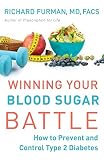 Winning Your Blood Sugar Battle by Furman