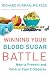 Winning Your Blood Sugar Battle by Furman