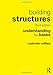 Building Structures: understanding the basics by 