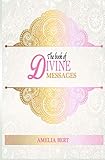 The Book of Divine Messages: 365 words of Wisdom and Guidance by 