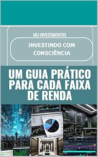Livro Investindo com Consciência – Um Guia Prático para Cada Faixa de Renda