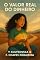 Livro O valor Real do dinheiro (Liberdade Financeira Feminina Livro 1)