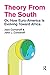 Theory from the South: Or, How Euro-America is Evolving Toward Africa (The Radical Imagination)