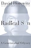 Radical Son: A Journey Through Our Times from Left to Right