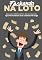 Livro Fechando na Loto: O Segredo para Ganhar na Loteria! (Loterias Detonadas - Do Jeito Fácil)