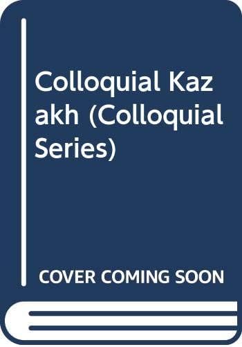 Colloquial Kazakh