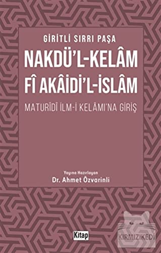 Nakdü'l-Kelam Fi Akaidi'l-Islam: Maturidi Ilm-i Kelami'na Giris at Amazon