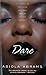 Dare - Book by Abiola Abrams