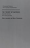 The Theory of Matrices: With Applications (Computer Science and Scientific Computing) by 