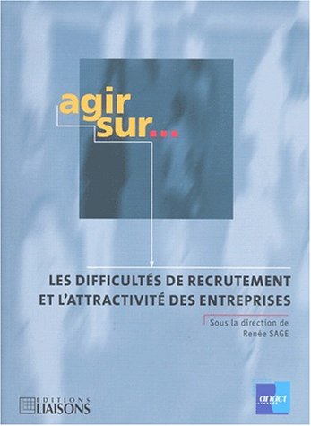 Les  difficultés de recrutement et l'attractivité des entreprises