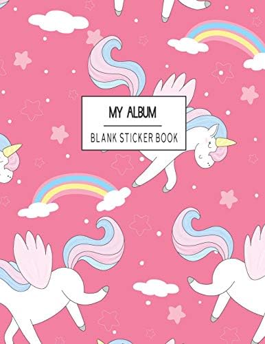My Album Blank Sticker Book: Unicorn Themed Blank Sticker Book for Kids 8.5x11 Large 100 Pages Paperback – 25 Jun 2019