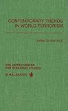 Contemporary Trends in World Terrorism, , 0275926540