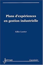 Plans d'expériences en gestion industrielle