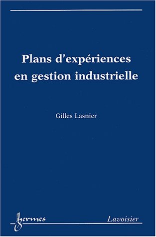 Plans d'expériences en gestion industrielle