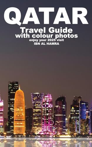 QATAR: Travel Guide (ARABIA GUIDES)