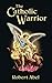 The Catholic Warrior