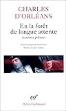 En La Foret Long Att Et (Poesie/Gallimard) (English and French Edition) by 