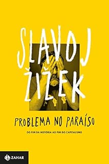 Livro Problema no paraíso: Do fim da história ao fim do capitalismo