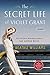 The Secret Life of Violet Grant (The Schuler Sisters Novels) primary
