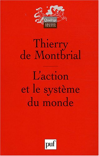 L' action et le système du monde