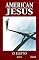 Livro American Jesus vol. 01: O Eleito
