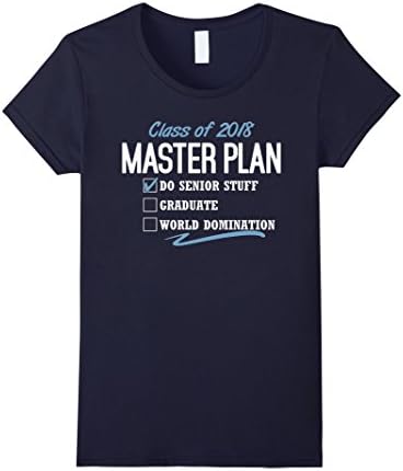Womens Master Plan Shirt Class of 2018 High School Senior Grad Gift XL Navy