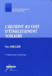 L' adjoint au chef d'établissement scolaire